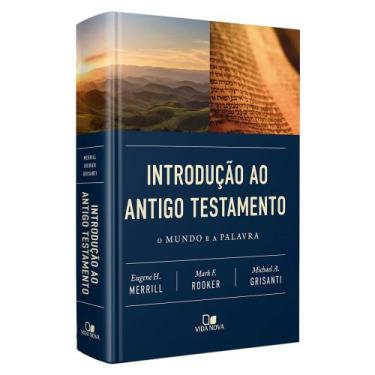 Imagem de Livro Introdução ao Antigo Testamento  O Mundo e a Palavra - Editora V