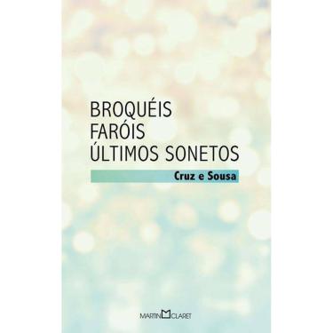 Imagem de Broquéis: Faróis / Últimos Sonetos