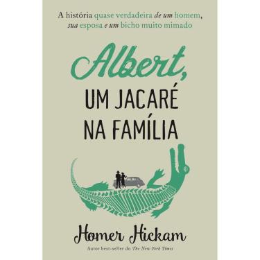 Imagem de Livro - Albert, um Jacaré na Família - Homer Hickmam