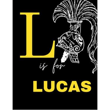 Imagem de L : Monogram Initial - L is for Lucas - LUCAS: Journal - Notebook to Write In for ... Journals - Notebooks for Men "LUCAS" Paperback