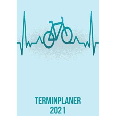 Imagem de Terminplaner 2021: Wochenplaner zum notieren, organisieren und planen DIN A4. Kalender/Terminkalender/Monats- / Tagesübersicht/Kontakt- / Geburtstags listen/Fahrrad heartbeat herzschlag