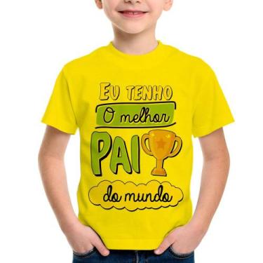 Imagem de Camiseta Infantil Eu tenho o melhor pai do mundo - Foca na Moda, Amare