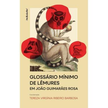 Imagem de Glossário Mínimo de Lêmures Em João Guimarães Rosa