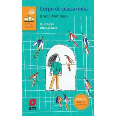 Imagem de Corpo De Passarinha - EDICOES SM