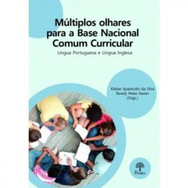 Imagem de Múltiplos olhares para a base nacional comum curricular - PONTES EDITO
