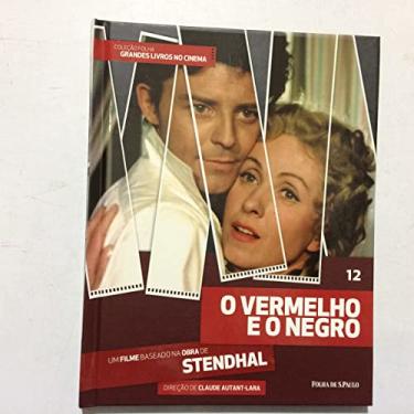 Imagem de COLECAO FOLHA GRANDES LIVROS NO CINEMA - O VERMELHO E O NEGRO - VOLUME 12 ( INCLUI DVD )