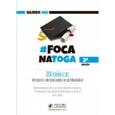 Imagem de #Focanatoga - 200 Cronicas Reflexivas E Motivacion