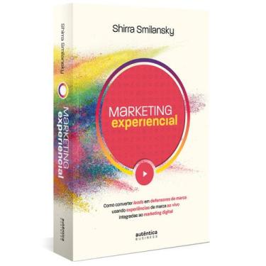 Imagem de Livro - Marketing Experiencial: Como converter leads em defensores de 