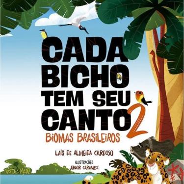 Imagem de Cada bicho tem seu canto - 2 - Biomas brasileiros