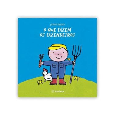 Imagem de O Que Fazem Os Fazendeiros