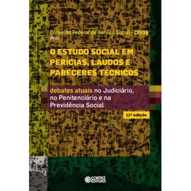 Imagem de Livro - O Estudo Social em perícias, laudos e pareceres técnicos