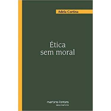 Imagem de Etica sem moral - MARTINS - MARTINS FONTES, 3