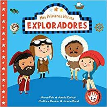 Imagem de Mis Primeros Héroes Exploradores / My First Heroes Explorers Marco Polo   Amelia Earhart   Mathhew Henson   Jeanne Baret