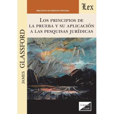 Imagem de Principios de la prueba y su aplicación a las pesquisas jurídicas