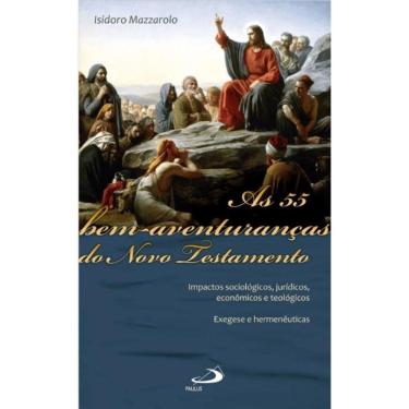 Imagem de As 55 Bem-Aventuranças do Novo Testamento