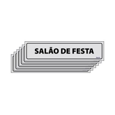 Imagem de Combo 6 Placas De Sinalização Salão De Festa 30x7 Ecom IA - B-523/1 F9