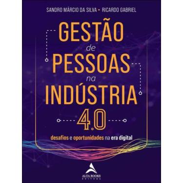 Imagem de Livro - Gestao De Pessoas Na Industria 4.0 - Desafios E Oportunidades 