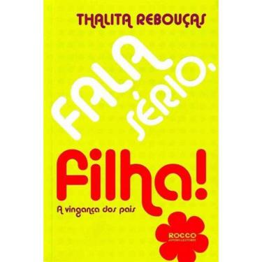 Imagem de Fala Sério, Filha!  a Vingança dos Pais