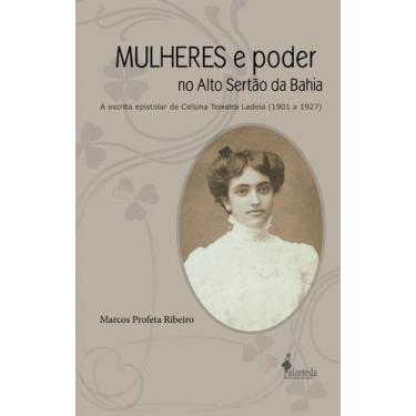 Imagem de Mulheres E Poder No Alto Sertão Da Bahia - Alameda Editorial