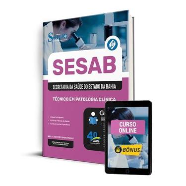 Imagem de Apostila SESAB Temporários  - Técnico em Patologia Clínica - Editora S