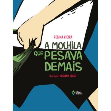 Imagem de Livro - A mochila que pesava demais