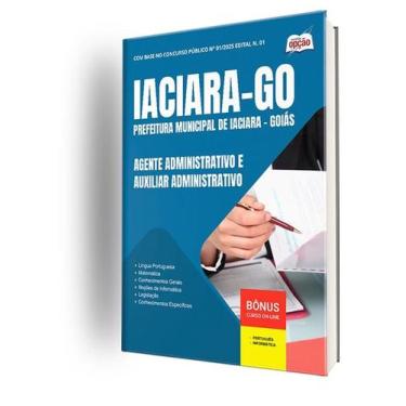 Imagem de Apostila Prefeitura de Iaciara - GO  - Agente Administrativo e Auxilia