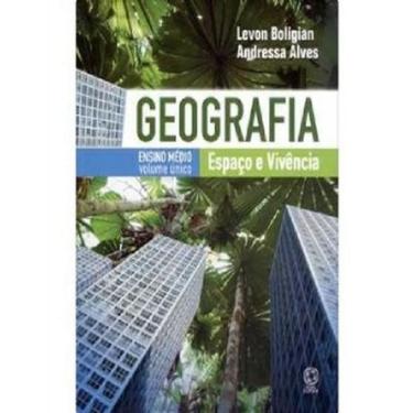 Imagem de Livro Geografia Espaco E Vivencia - Volume Unico