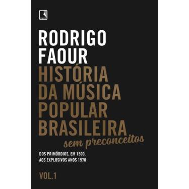 Imagem de Livro - História da música popular brasileira: Sem preconceitos (Vol. 