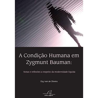 Imagem de Condição Humana Em Zygmunt Bauman, A