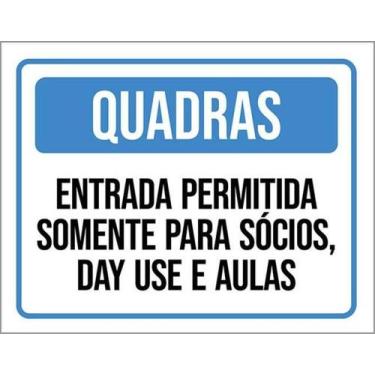 Imagem de Kit 5 Placas Quadras Entrada Permtida Somente Para Sócios - Sinalizo