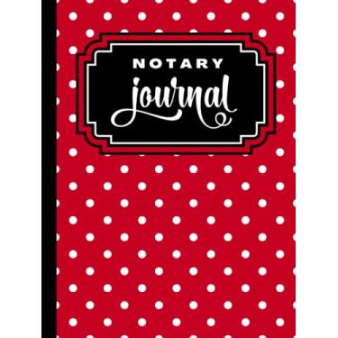Imagem de Hardcover Notary Journal: 8.5x11 Large Notarial Logbook/With 200 Numbered Pages - Two Record Logs Per Page / 400 Records/Ledger Book Gift For Signing Agents/Red White Polka Dot Star Art Pattern