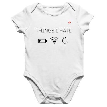 Imagem de Body Bebê Algodão Things I Hate - Foca na Moda, Branco, P
