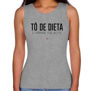 Imagem de Regata Feminina Tô de dieta, é verdade esse bilete - Foca na Moda, Cin