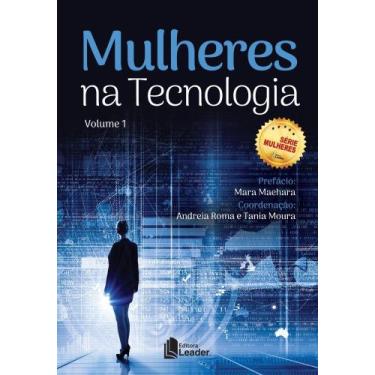 Imagem de Livro - Mulheres na Tecnologia - Volume I