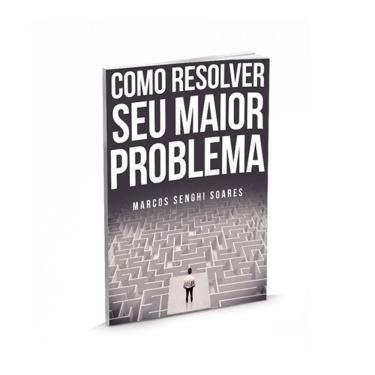 Imagem de Livro Como Resolver Seu Maior Problema