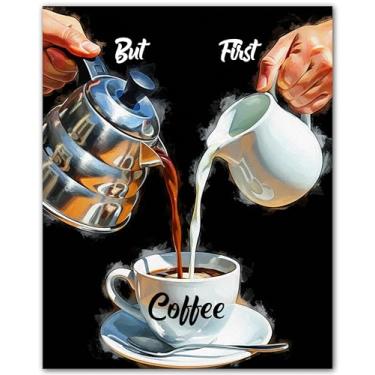 Imagem de ZUKIY Pôster But First Coffee - Impressão de arte de parede de cozinha sem moldura 20 x 25 - Decoração moderna para casa ou café - Arte de comida para parede de cozinha - Arte minimalista rústica de