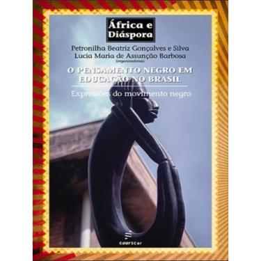 Imagem de O Pensamento Negro Em Educação No Brasil - Vol. 5