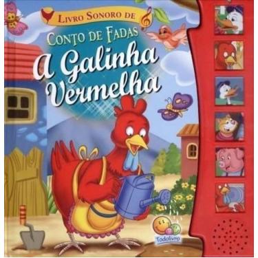 Imagem de A Galinha Vermelha. Livro Sonoro de Conto de Fadas - TODOLIVRO