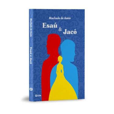 Imagem de Livro Esaú e Jacó - Machado de Assis - Editora Capri