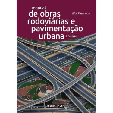 Imagem de Manual De Obras Rodoviarias E Pavimentacao Urbana - 2ª Ed