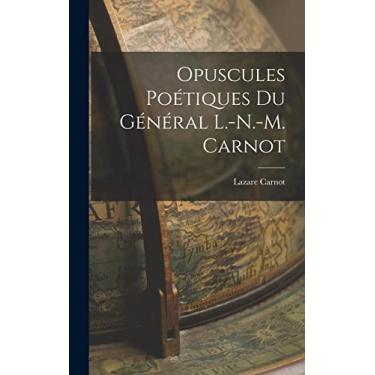 Imagem de Opuscules Poétiques du Général L.-N.-M. Carnot