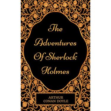 Imagem de The Adventures Of Sherlock Holmes: By Arthur Conan Doyle : Illustrated (English Edition)