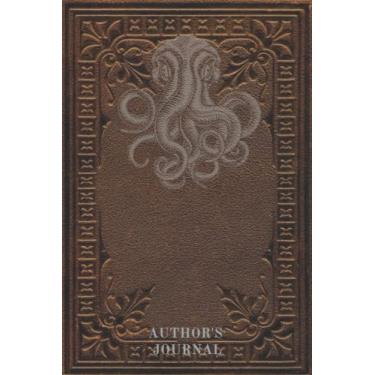 Imagem de Author's Journal: Horror Style Roleplay Game, Character Chronicle. 140 Lovecraftian inspired pages