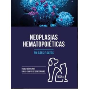 Imagem de NEOPLASIAS HEMATOPOIÉTICAS EM CÃES E GATOS - MedVet
