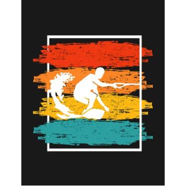 Imagem de Notebook: Vintage Wakeboarding Wakesurfing Wakesurfer: Writing and Journaling for All Ages All Genders| 8.5x11 inches 100 Pages