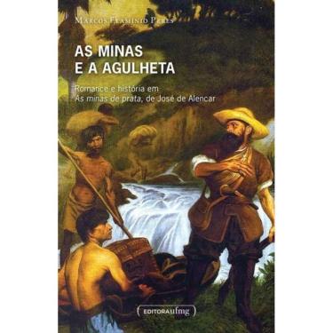 Imagem de Minas E A Agulheta, As