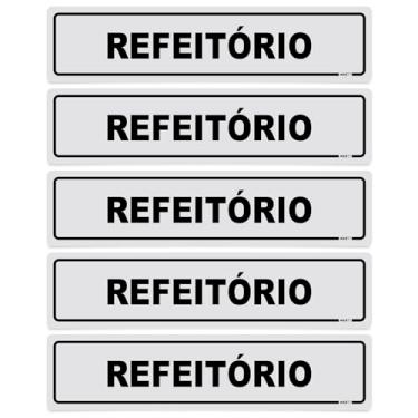 Imagem de Placa de Identificação para Refeitório, PS 1mm, 30x7cm, Impressão UV, Resistente à Água, com Fita Dupla Face, para Empresas e Comércios (5)