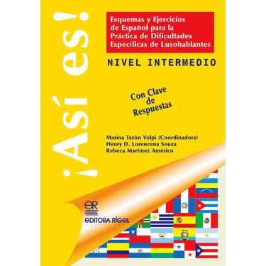 Imagem de ¡Así Es! - Esquemas e Exercícios de Espanhol - Intermediário