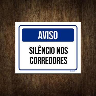Imagem de Placa De Sinalização - Aviso Silêncio Nos Corredores 27X35 - Sinalizo