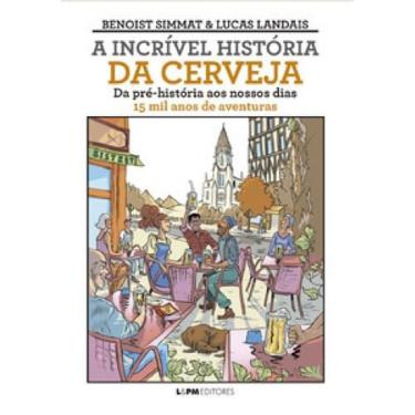 Imagem de A Incrível História da Cerveja - Hq